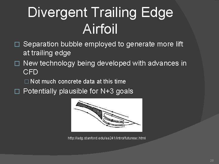 Divergent Trailing Edge Airfoil Separation bubble employed to generate more lift at trailing edge