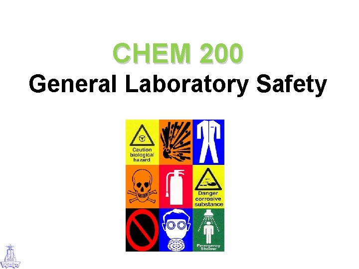 CHEM 200 General Laboratory Safety 