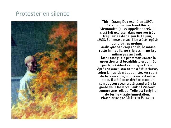Protester en silence Thich Quang Duc est né en 1897. C’était un moine bouddhiste