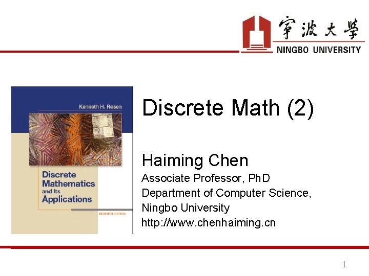 Discrete Math 2 Haiming Chen Associate Professor Ph