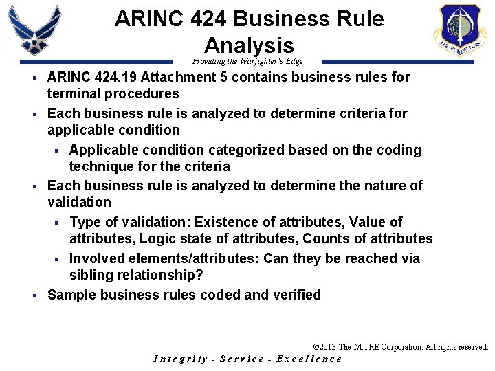 ARINC 424 Business Rule Analysis Providing the Warfighter’s Edge ARINC 424. 19 Attachment 5