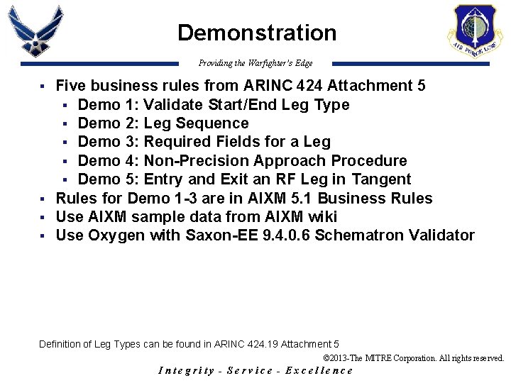 Demonstration Providing the Warfighter’s Edge Five business rules from ARINC 424 Attachment 5 §