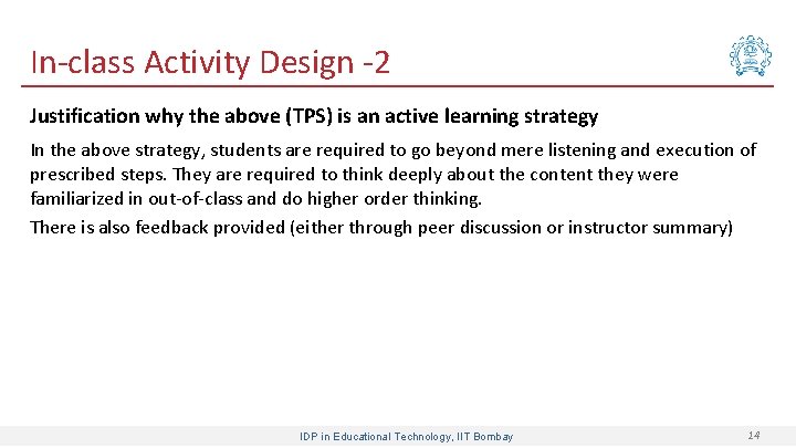 In-class Activity Design -2 Justification why the above (TPS) is an active learning strategy