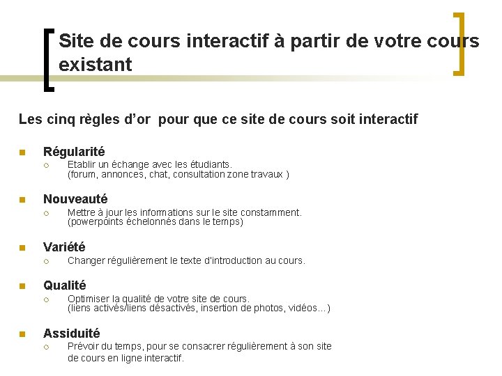 Site de cours interactif à partir de votre cours existant Les cinq règles d’or