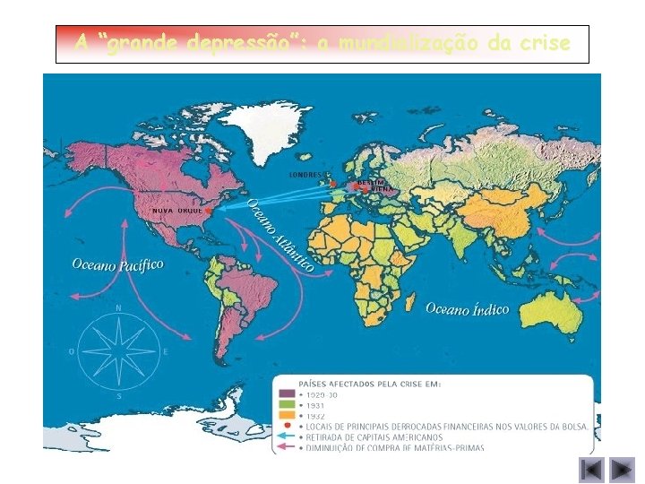 A “grande depressão”: a mundialização da crise 