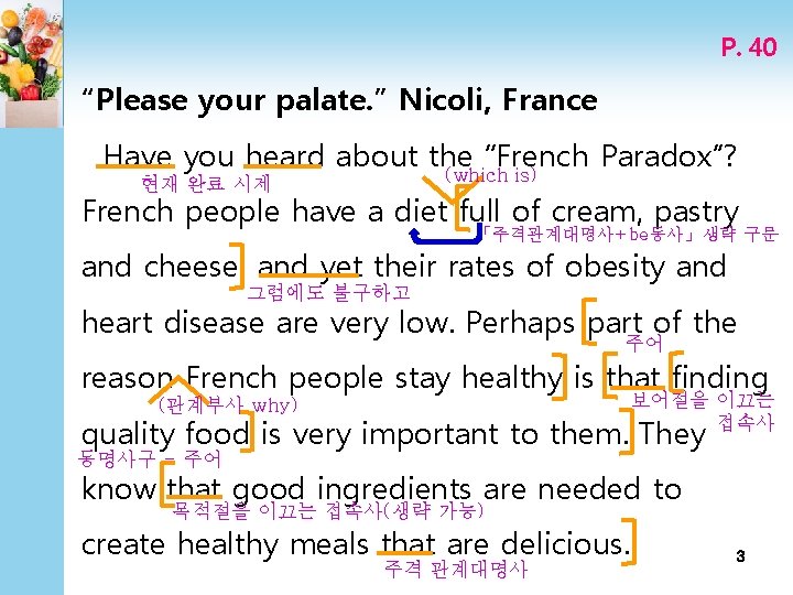 P. 40 “Please your palate. ” Nicoli, France Have you heard about the “French