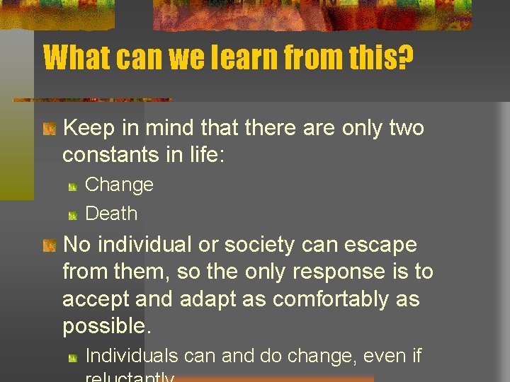 What can we learn from this? Keep in mind that there are only two What can we learn from this? Keep in mind that there are only two