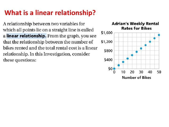 What is a linear relationship? 