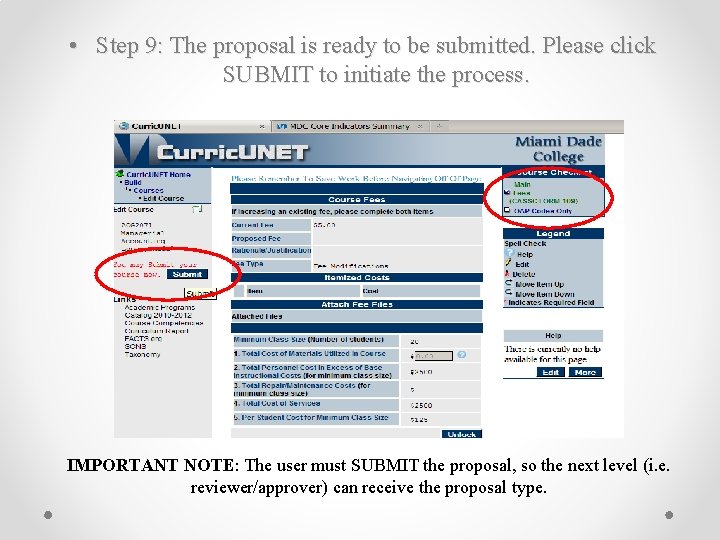  • Step 9: The proposal is ready to be submitted. Please click SUBMIT