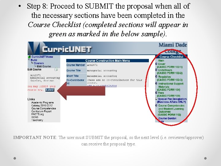  • Step 8: Proceed to SUBMIT the proposal when all of the necessary