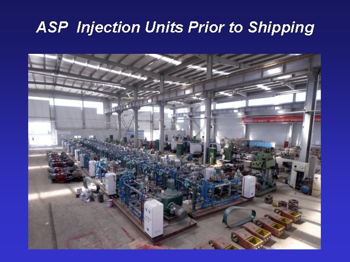 ASP Injection Units Prior to Shipping 