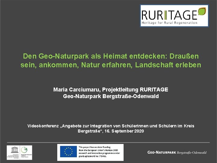 Den Geo-Naturpark als Heimat entdecken: Draußen sein, ankommen, Natur erfahren, Landschaft erleben Maria Carciumaru,