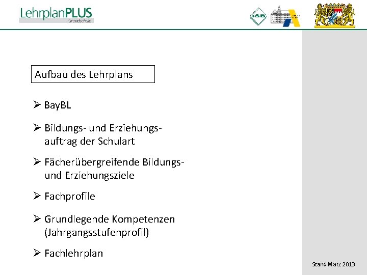 ^ Aufbau des Lehrplans Ø Bay. BL Ø Bildungs- und Erziehungsauftrag der Schulart Ø ^ Aufbau des Lehrplans Ø Bay. BL Ø Bildungs- und Erziehungsauftrag der Schulart Ø