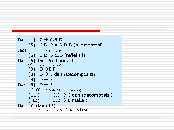 Dari (1) (5) Jadi (6) Dari (5) (7) C A, B, D C, D