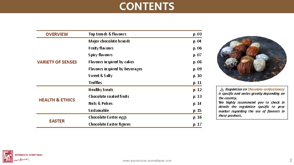 CONTENTS OVERVIEW VARIETY OF SENSES HEALTH & ETHICS EASTER Top trends & flavours p.