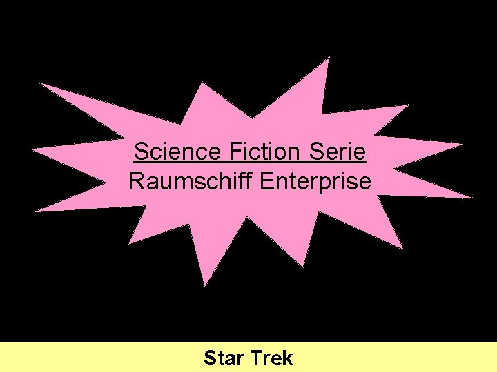 Science Fiction Serie Raumschiff Enterprise Star Trek 