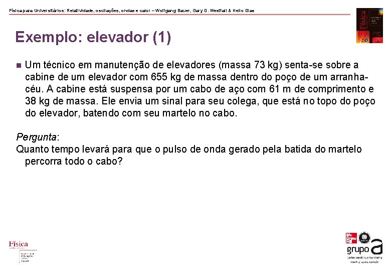 Física para Universitários: Relatividade, oscilações, ondas e calor – Wolfgang Bauer, Gary D. Westfall