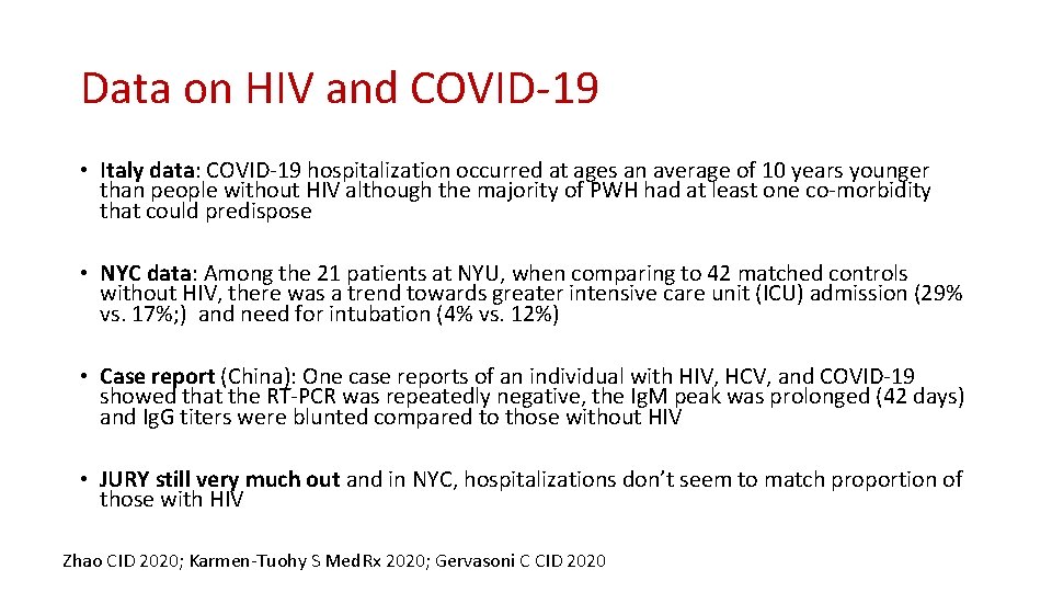 Data on HIV and COVID-19 • Italy data: COVID-19 hospitalization occurred at ages an