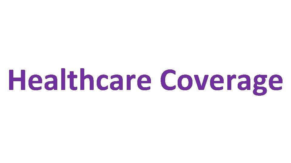 Healthcare Coverage 