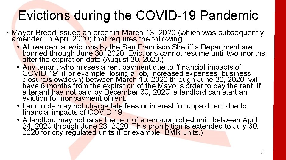 Evictions during the COVID-19 Pandemic • Mayor Breed issued an order in March 13,