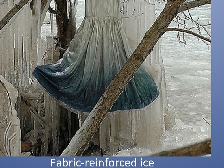 Fabric-reinforced ice 