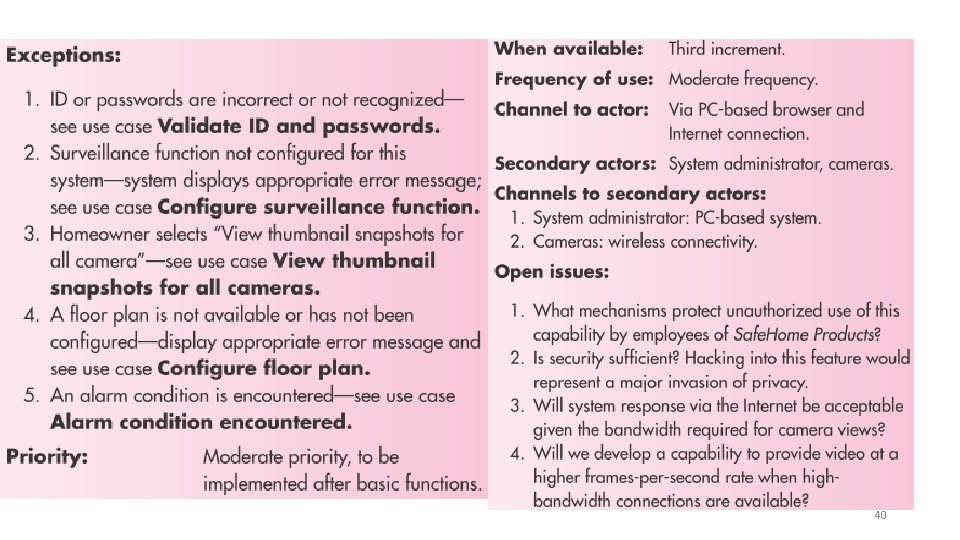 Scenario-based modeling (cont. ) Writing a Formal Use Case 40 