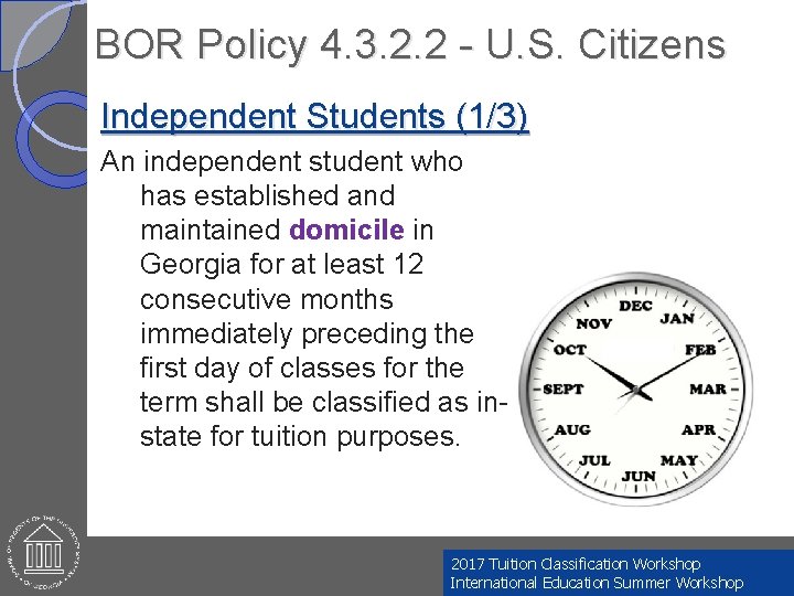 BOR Policy 4. 3. 2. 2 - U. S. Citizens Independent Students (1/3) An