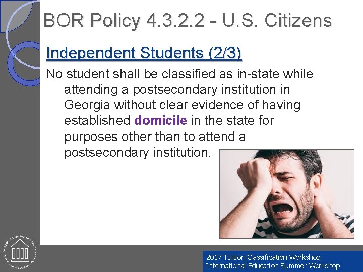 BOR Policy 4. 3. 2. 2 - U. S. Citizens Independent Students (2/3) No