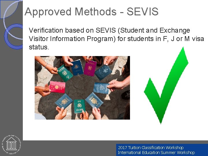 Approved Methods - SEVIS Verification based on SEVIS (Student and Exchange Visitor Information Program)