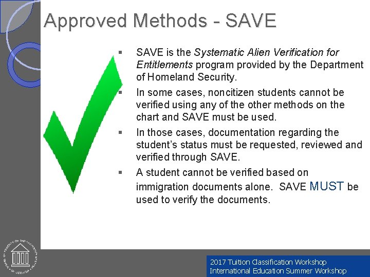 Approved Methods - SAVE § § SAVE is the Systematic Alien Verification for Entitlements