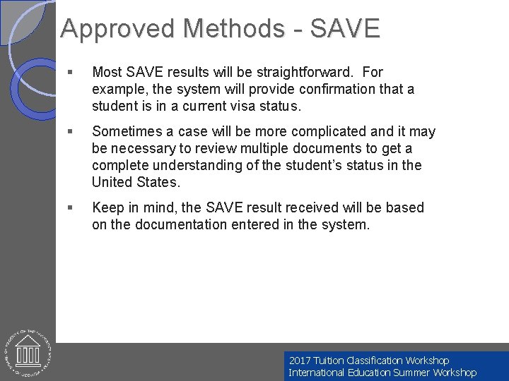 Approved Methods - SAVE § Most SAVE results will be straightforward. For example, the