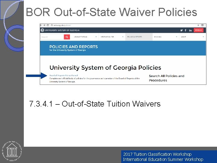 BOR Out-of-State Waiver Policies 7. 3. 4. 1 – Out-of-State Tuition Waivers 2017 Tuition