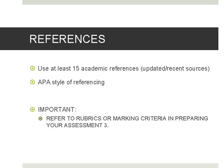 REFERENCES Use at least 15 academic references (updated/recent sources) APA style of referencing IMPORTANT: