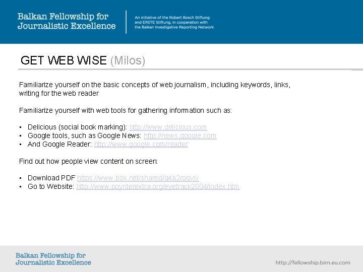 GET WEB WISE (Milos) Familiarize yourself on the basic concepts of web journalism, including GET WEB WISE (Milos) Familiarize yourself on the basic concepts of web journalism, including