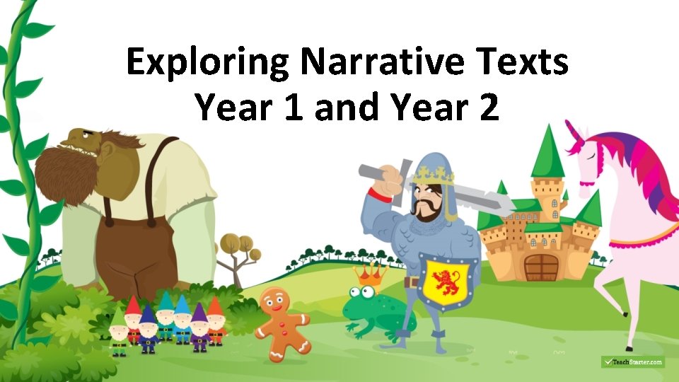 Exploring Narrative Texts Year 1 and Year 2 