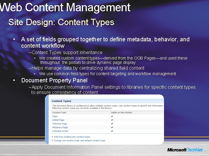 Web Content Management Site Design: Content Types • A set of fields grouped together Web Content Management Site Design: Content Types • A set of fields grouped together