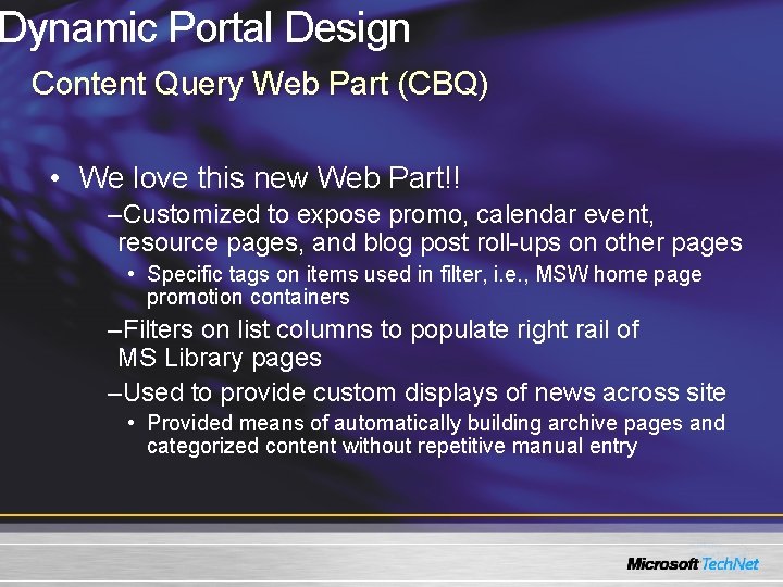 Dynamic Portal Design Content Query Web Part (CBQ) • We love this new Web Dynamic Portal Design Content Query Web Part (CBQ) • We love this new Web
