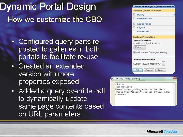 Dynamic Portal Design How we customize the CBQ • Configured query parts reposted to Dynamic Portal Design How we customize the CBQ • Configured query parts reposted to