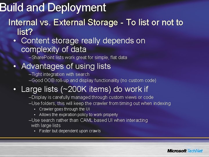 Build and Deployment Internal vs. External Storage - To list or not to list? Build and Deployment Internal vs. External Storage - To list or not to list?