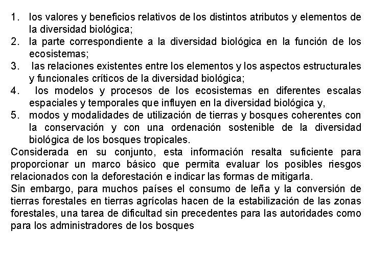 1. los valores y beneficios relativos de los distintos atributos y elementos de la