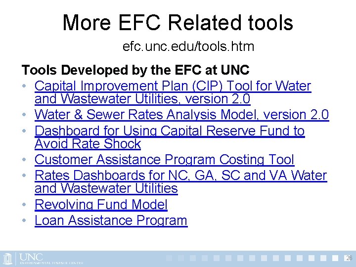 More EFC Related tools efc. unc. edu/tools. htm Tools Developed by the EFC at More EFC Related tools efc. unc. edu/tools. htm Tools Developed by the EFC at