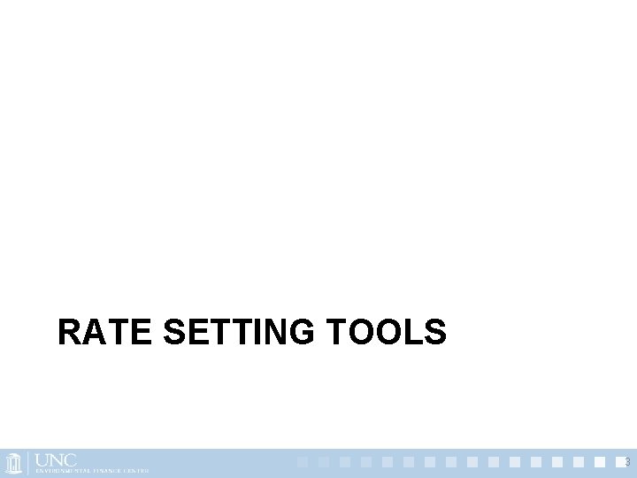 RATE SETTING TOOLS 3 