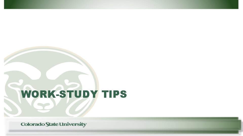 WORK-STUDY TIPS 