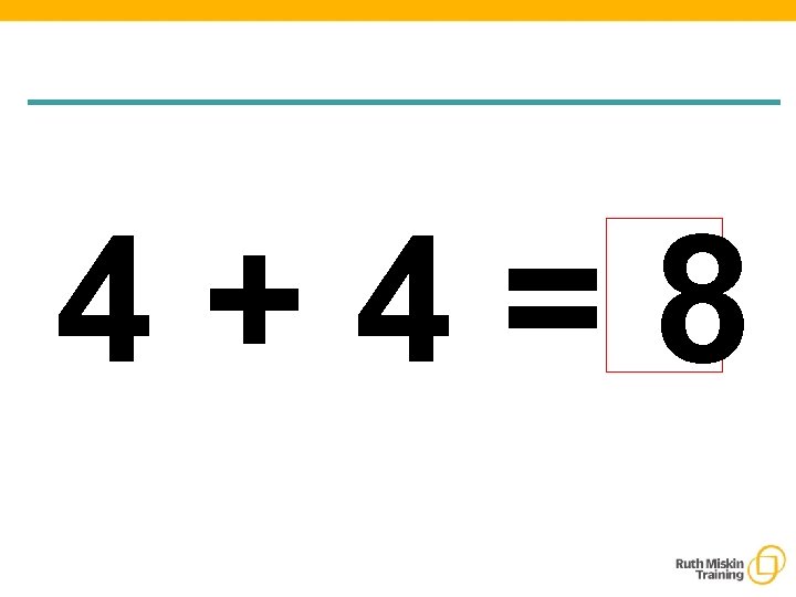 4+4=8 