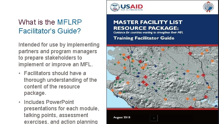 What is the MFLRP Facilitator’s Guide? Intended for use by implementing partners and program