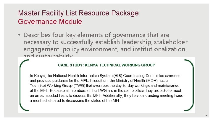 Master Facility List Resource Package Governance Module • Describes four key elements of governance