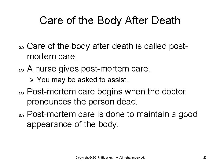Care of the Body After Death Care of the body after death is called Care of the Body After Death Care of the body after death is called