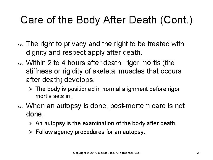 Care of the Body After Death (Cont. ) The right to privacy and the Care of the Body After Death (Cont. ) The right to privacy and the