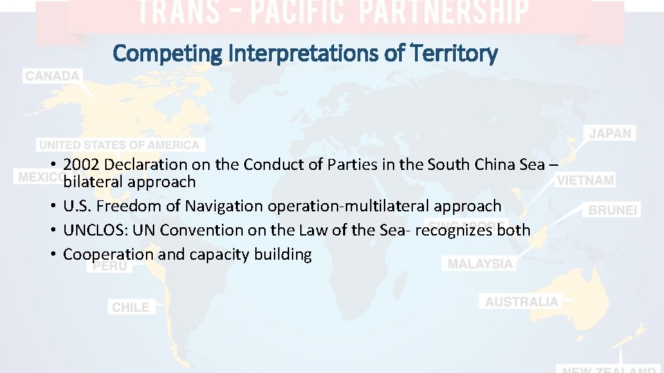 Competing Interpretations of Territory • 2002 Declaration on the Conduct of Parties in the