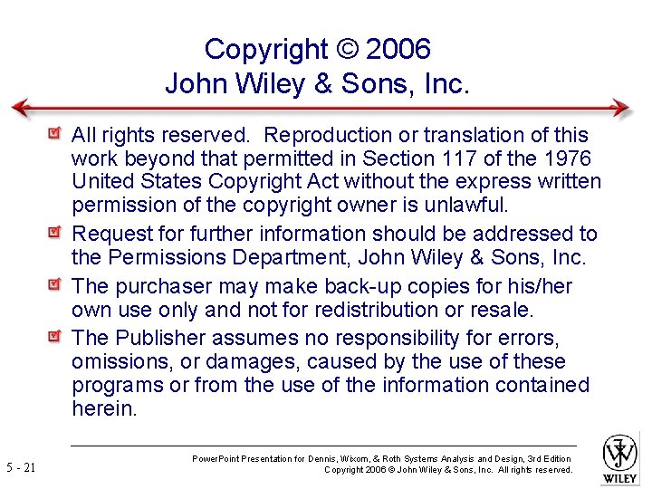 Copyright © 2006 John Wiley & Sons, Inc. All rights reserved. Reproduction or translation